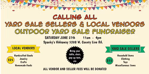 SPANKY'S OUTDOOR COMMUNITY YARD SALE FUNDRAISER