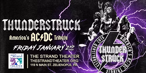 The Strand Theater Zelienople | Thunderstruck (NIGHT 1)