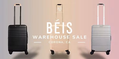 BEIS Warehouse Sale - Corona, CA