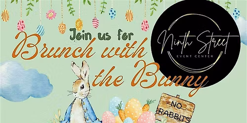 Brunch with the Bunny at Ninth Street Event Center 2026