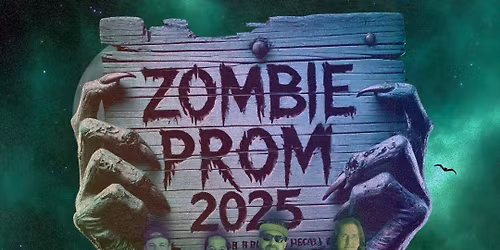 Zombie Prom 2025 w\/ Final Essay @ Brickyard South