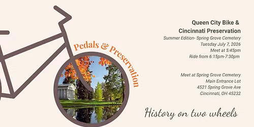 Pedals & Preservation- Spring Grove Cemetery