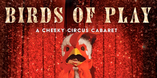 Birds of Play at Sheridan Opera House