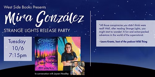 Mira Gonz\u00e1les Strange Lights Release Party at West Side Books