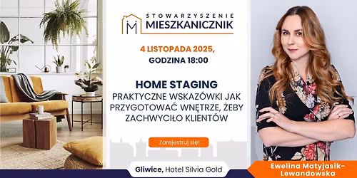 04.11.2025 - "Home Staging \u2013 praktyczne wskaz\u00f3wki, jak przygotowa\u0107 wn\u0119trze, \u017ceby zachwyci\u0142o klient\u00f3w