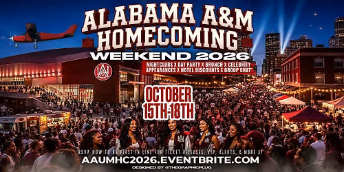 ALABAMA A&M HOMECOMING PARTIES 2026 (Nightclubs, Day Parties, Brunch, etc)