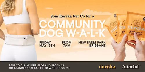 Community Dog Walk Eureka x Attachd [Brisbane]