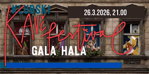 KLUBSKI KAV\u010c X GALA HALA