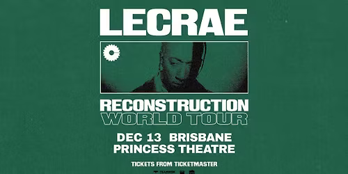 Lecrae 'Reconstruction World Tour' | Brisbane AUS