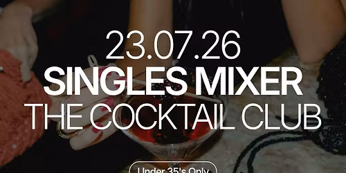 Thursday | The Cocktail Club (Under 35's) | Exeter