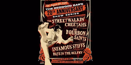 Streetwalkin\u2019 Cheetahs\/Bourbon Saints\/Infamous Stiffs live at Redwood Bar