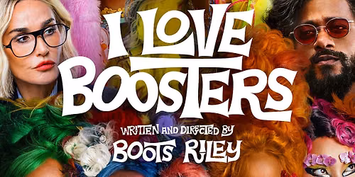 I Love Boosters at the Rio Theatre
