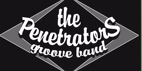 133 Club presents The Penetrators Groove Band! Come out and Groove with Us!