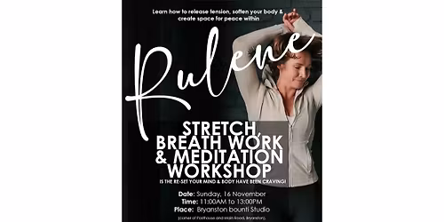 Stretch, Breath Work and Meditation Workshop