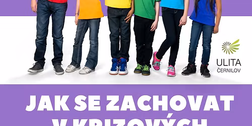 Jak se zachovat v krizov\u00fdch situac\u00edch - interaktivn\u00ed p\u0159edn\u00e1\u0161ka pro d\u011bti