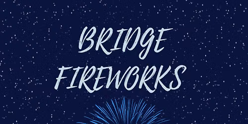 Bridge Fireworks
