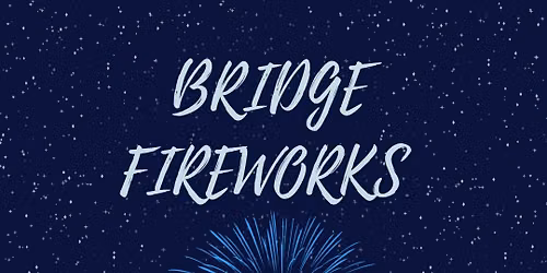 Bridge Fireworks