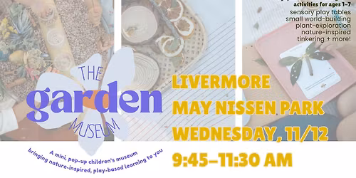 The Garden Museum Park Pop-Up: Livermore
