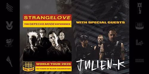 Strangelove & JULIEN-K in Bakersfield, CA