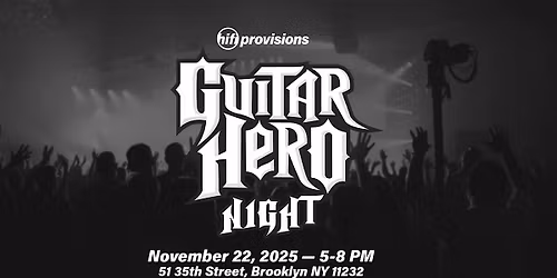 Guitar Hero Night at Hifi Provisions