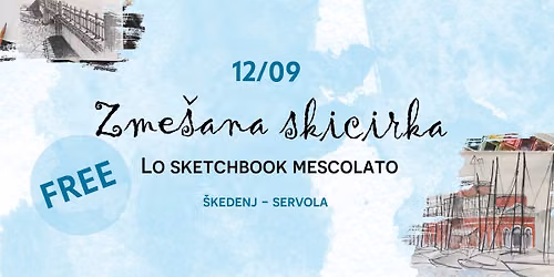 Zme\u0161ana skicirka - Sketching outdoor