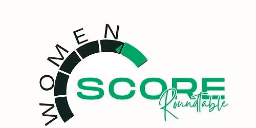 WomenSCORE Roundtable