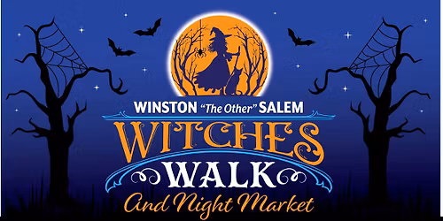 3rd Annual Downtown Witches Walk & Winston "the Other" Salem Night Market 