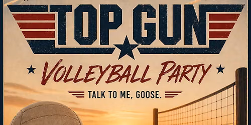 Top Gun- Volleyball Party