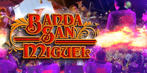 Banda San Miguel in Adelanto