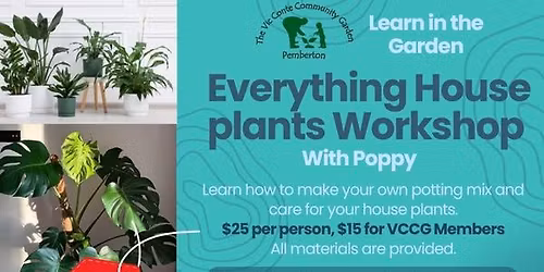 Learn in the Garden - Everything House Plants with Poppy
