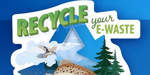 Free Community Electronic Waste Recycling Drop Off Event