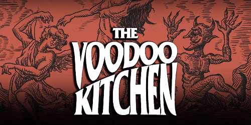 The Voodoo Kitchen - 'Dancing With Angels & Demons' launch party at Fibbers 