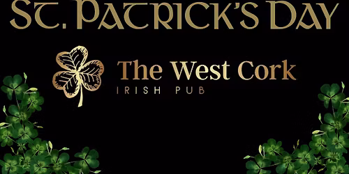 St. Patrick\u2019s Day at The West Cork - with Mighty Kin