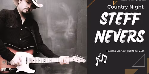 \ud83c\udfb5 Country Night med Steff Nevers p\u00e5 Pavarotti Pub! \ud83e\udd20