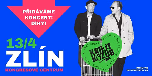Krhut & Kozub - P\u0158EJE\u017dD\u011aN\u00dd VZTAH TOUR - ZL\u00cdN