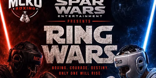 Ring Wars - Exhibition Fight Night - Kickboxing & Boxing