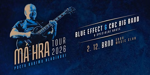 Pocta Radimu Hlad\u00edkovi- M\u00c1 HRA Tour 2026 - Sono Music Club Brno