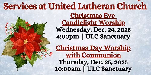Christmas Eve and Christmas Day Worship at United