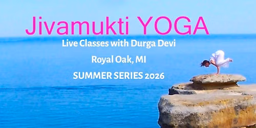 Live Jivamukti Yoga class summer series (drop-in)