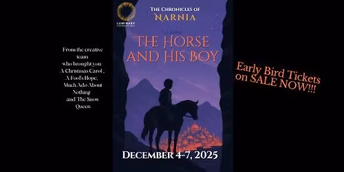 The Horse and His Boy Production - Thursday, Dec. 4
