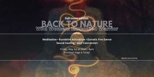 Back to Nature Wild Women: Embodied Warrior