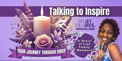 \u201cTalking to Inspire\u201d \u2013 A Journey Through Grief