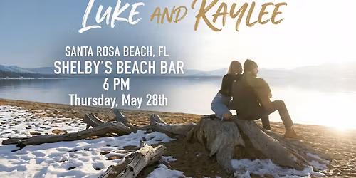 Luke and Kaylee at Shelby's Beach Bar (Santa Rosa Beach, FL)
