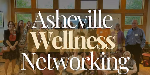 Asheville Health + Wellness Networking