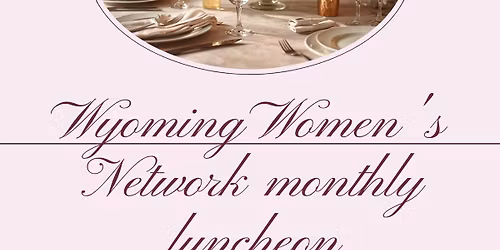 Feb Networking Luncheon