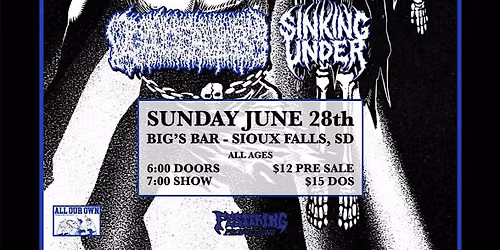 ILL OMENS | 12GAUGEAUTOPSYIA | SINK UNDER at Bigs Bar Live