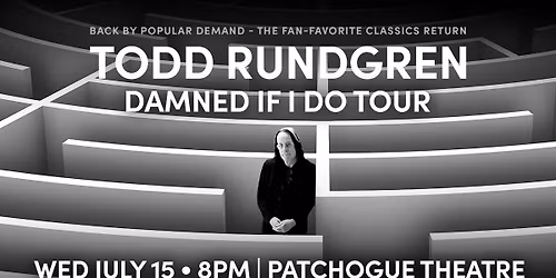Todd Rundgren: Damned If I Do Tour
