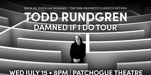 Todd Rundgren: Damned If I Do Tour