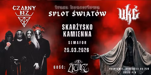 SKAR\u017bYSKO-KAM "Splot \u015awiat\u00f3w": Trasa CZARNY BEZ & UK\u0106 + \u0179RENICE \/\/ Semafor