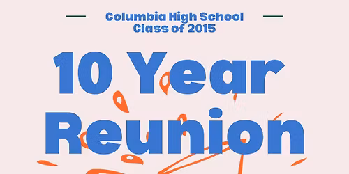 10 Year Class Reunion